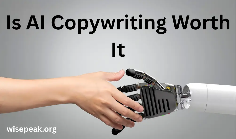Is AI Copywriting Worth It